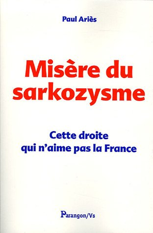 Misère du sarkozysme : cette droite qui n'aime pas la France