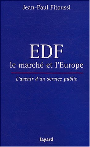 EDF, le marché et l'Europe : l'avenir d'un service public