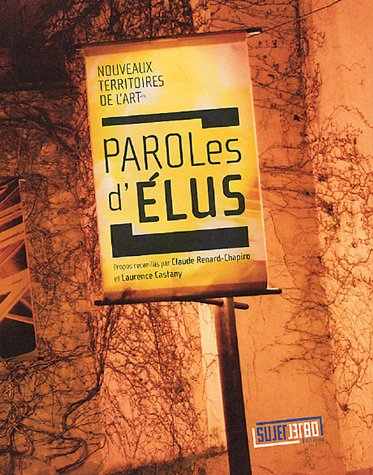 paroles d'elus : nouveaux territoires de l'art