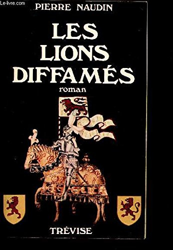 les lions diffamés