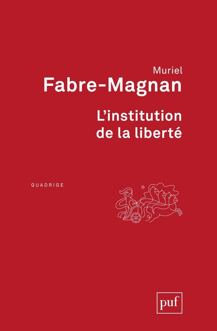 L'institution de la liberté