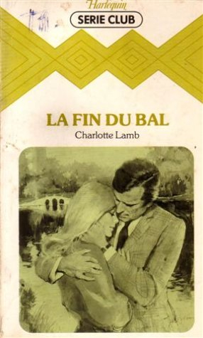 la fin du bal : collection harlequin série club n, 341