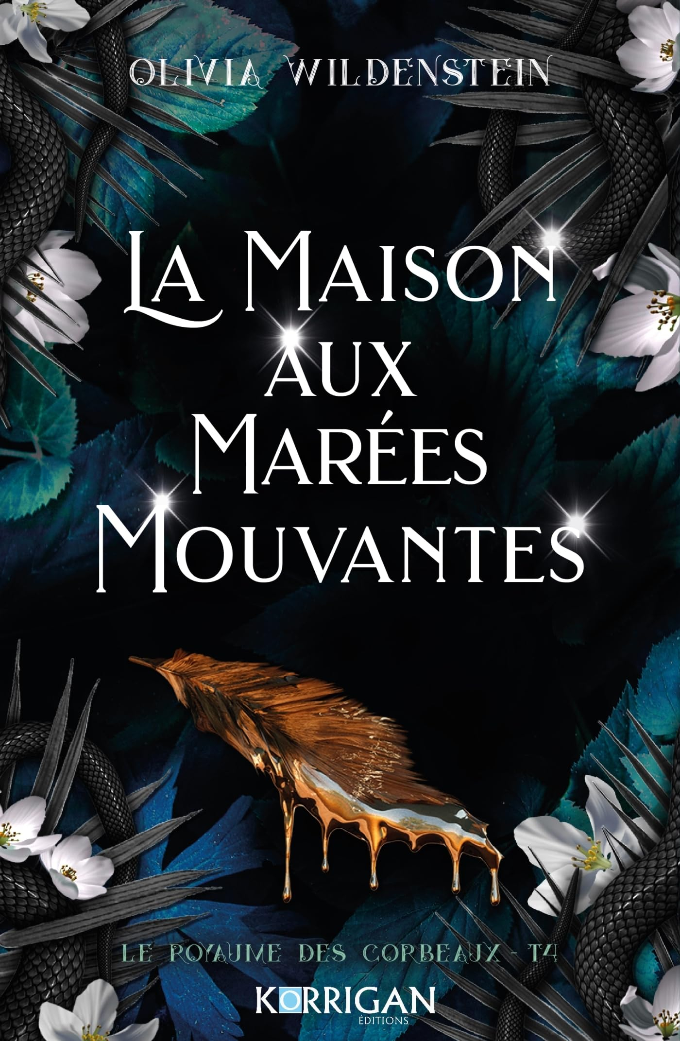 Le royaume des corbeaux. Vol. 4. La maison aux marées mouvantes