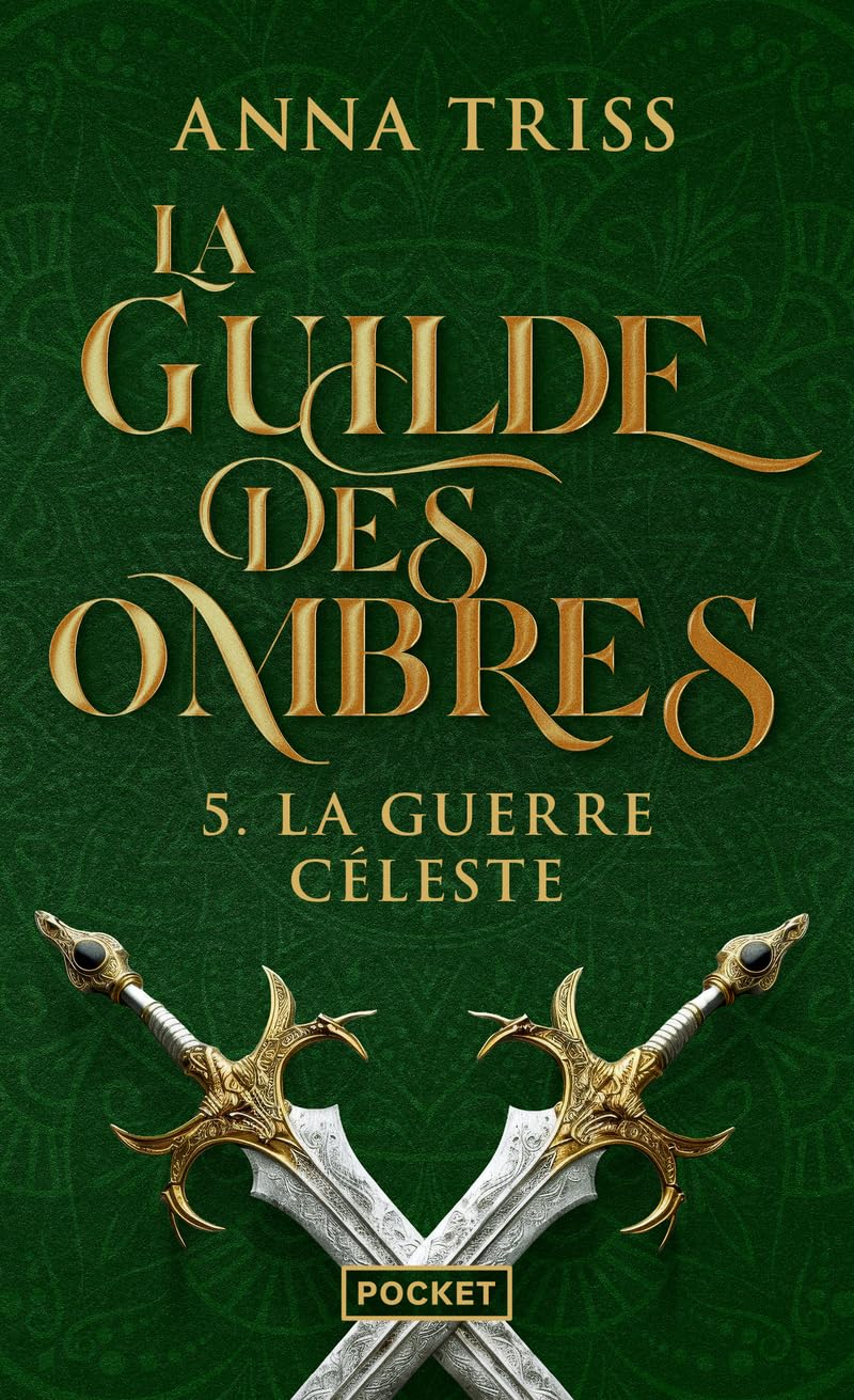 La guilde des ombres. Vol. 5. La guerre céleste