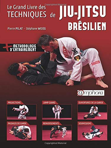 Le grand livre des techniques de jiu-jitsu brésilien