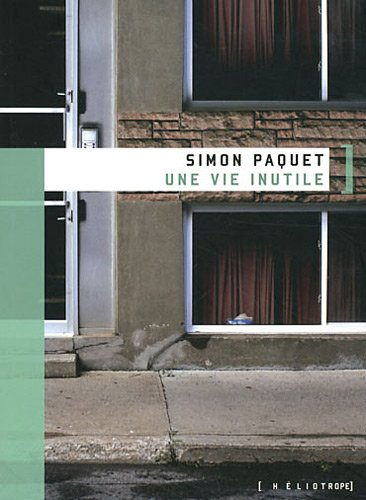 Une vie inutile