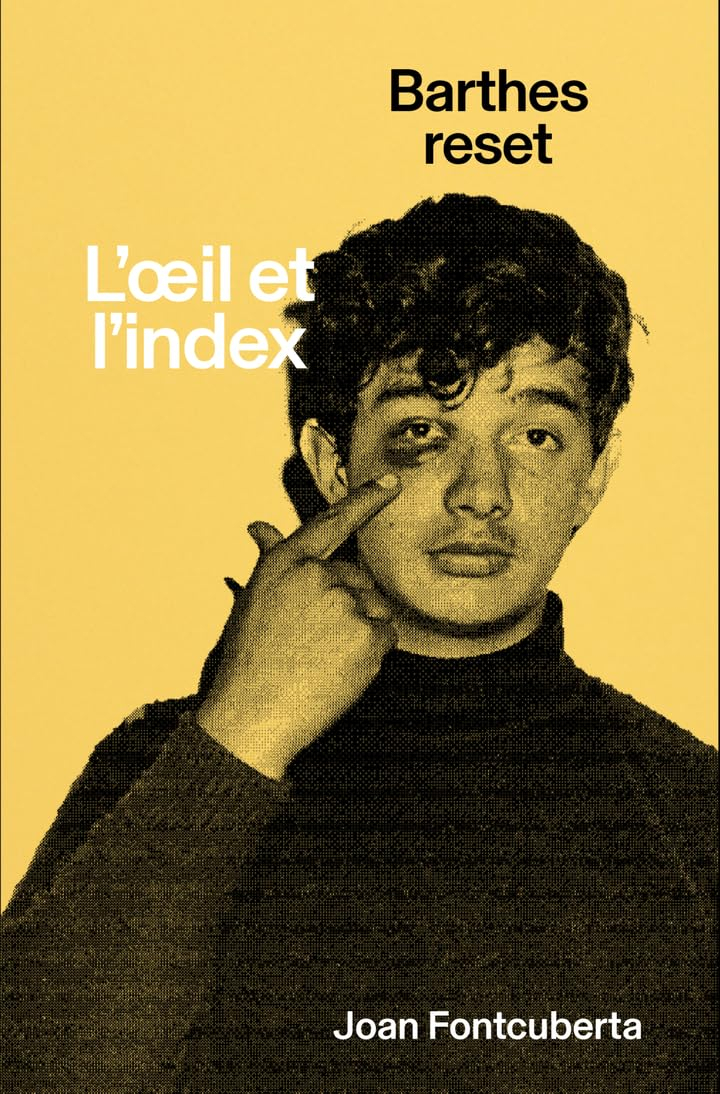 L'oeil et l'index : Barthes reset