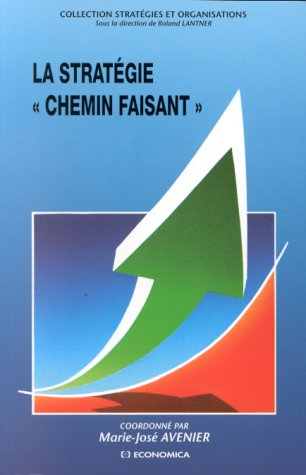 La stratégie chemin faisant