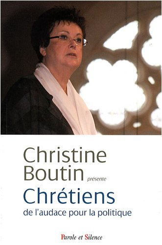 Chrétiens, de l'audace pour la politique