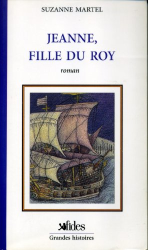 Jeanne, Fille Du Roy