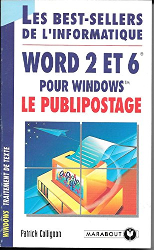 Word 2 et 6 pour Windows : le publipostage