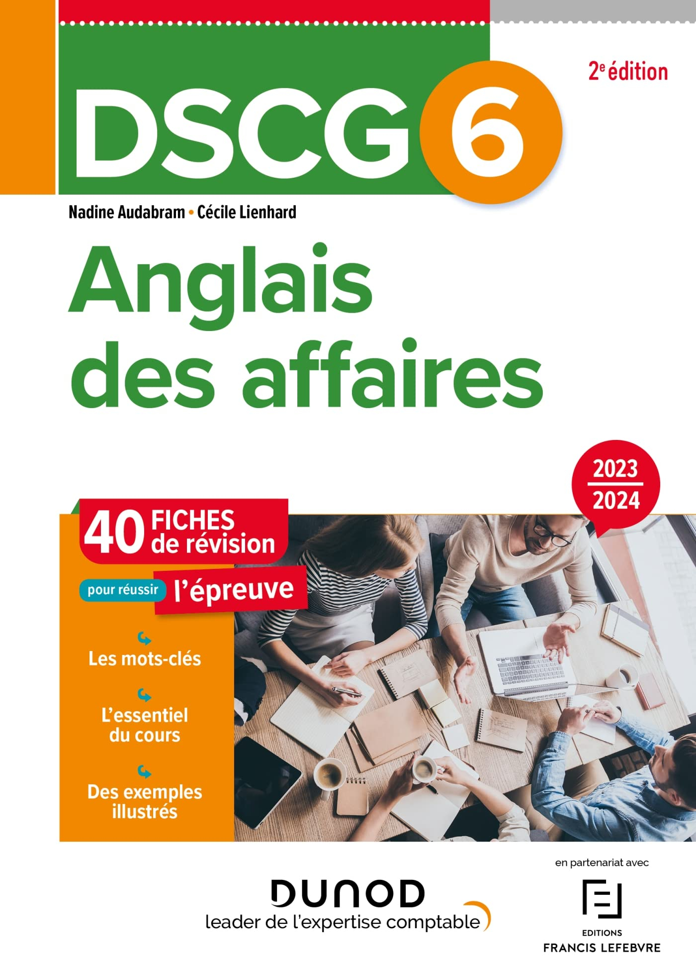 DSCG 6, anglais des affaires : 40 fiches de révision pour réussir l'épreuve : 2023-2024