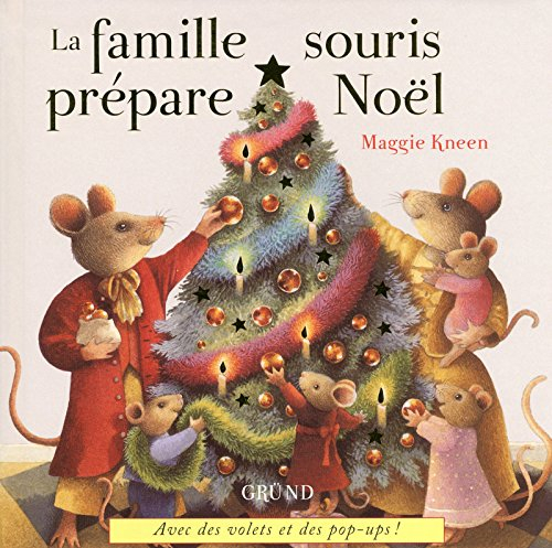 La famille souris prépare Noël