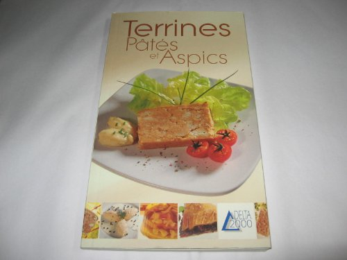 Terrines, pâtés et aspics