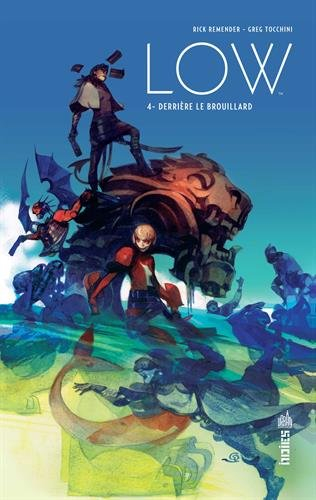 low, tome 4 : derrière le brouillard