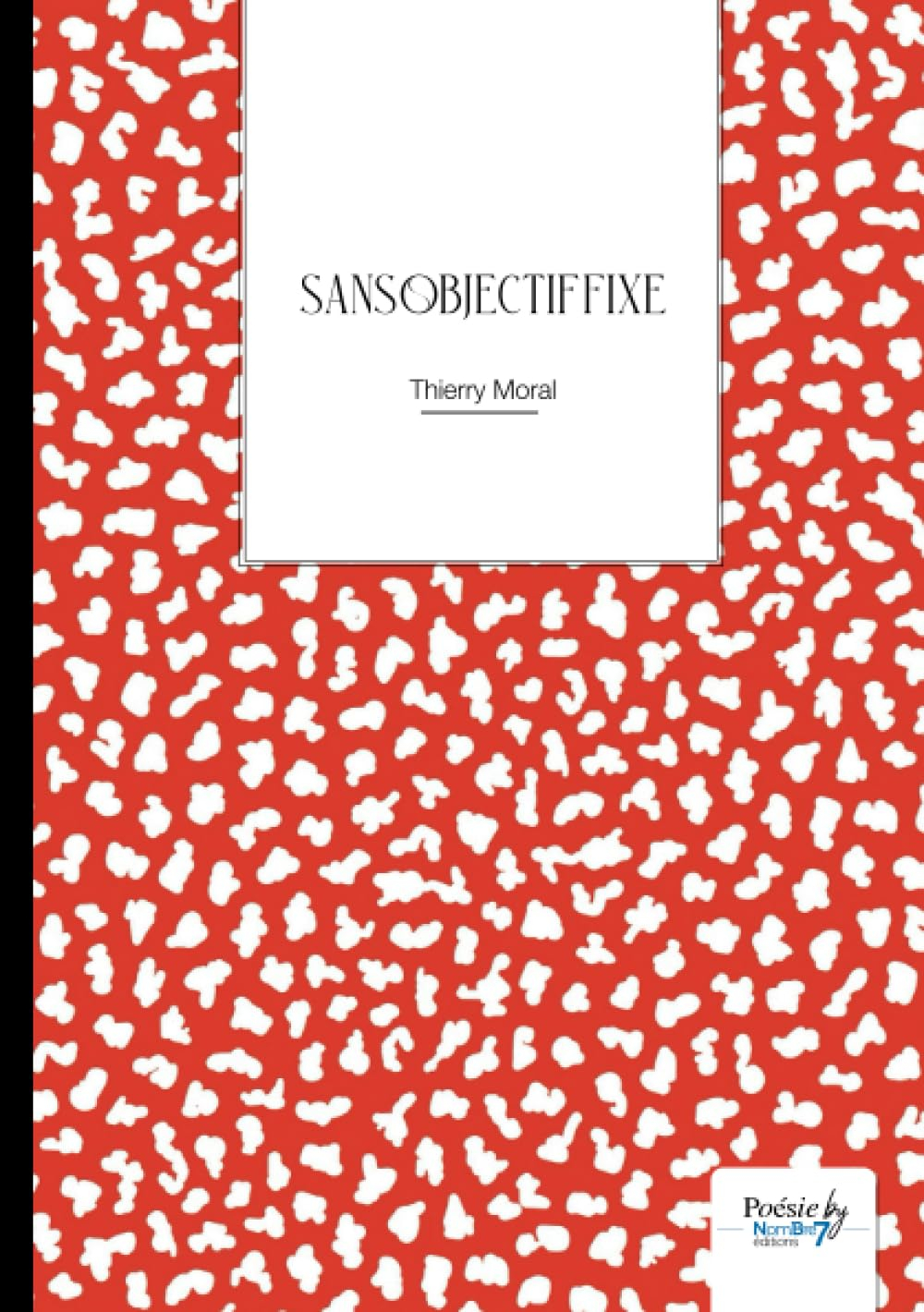 Sans Objectif Fixe