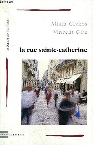La rue Sainte-Catherine