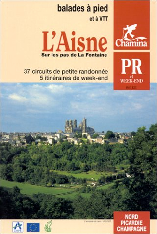 L'Aisne : balades à pied