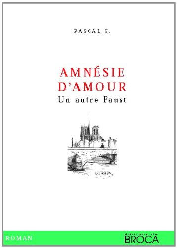 Amnésie d'amour : un autre Faust