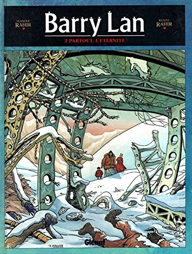 Barry Lan. Vol. 2. Partout, l'éternité
