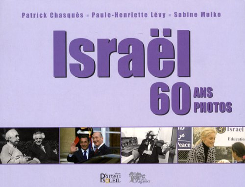 Israël : 60 ans, 60 photos