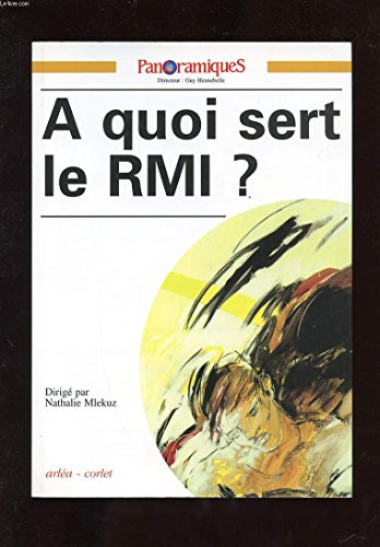 Panoramiques, n° 27. A quoi sert le RMI ?