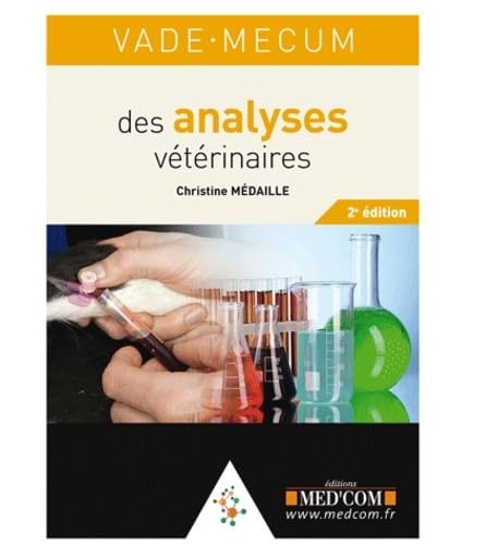 Vade-mecum des analyses vétérinaires