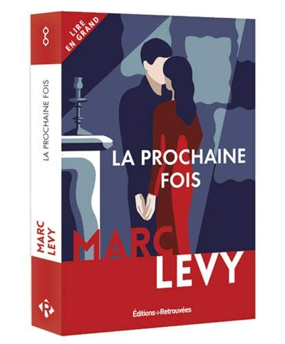 La prochaine fois