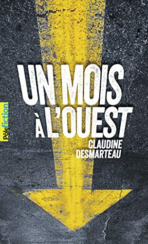 UN MOIS A L'OUEST