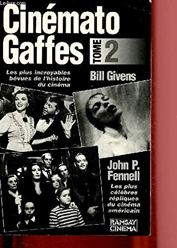 Cinemato-gaffes. Vol. 2