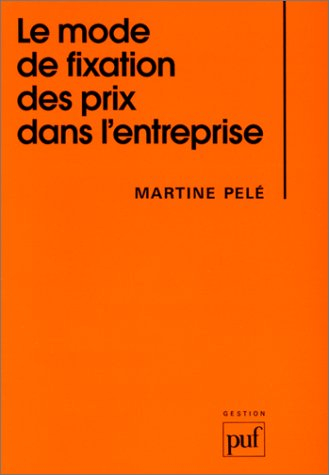 Le mode de fixation des prix dans l'entreprise