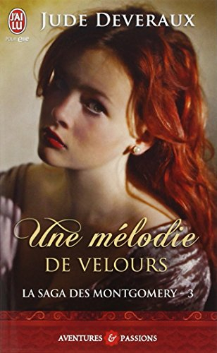 La saga des Montgomery. Vol. 3. Une mélodie de velours