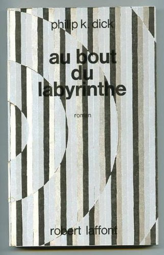 au bout du labyrinthe