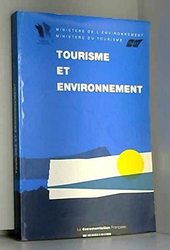 tourisme et environnement / colloque organise au palais des congres de la rochelle, 13 et 14 mai 199