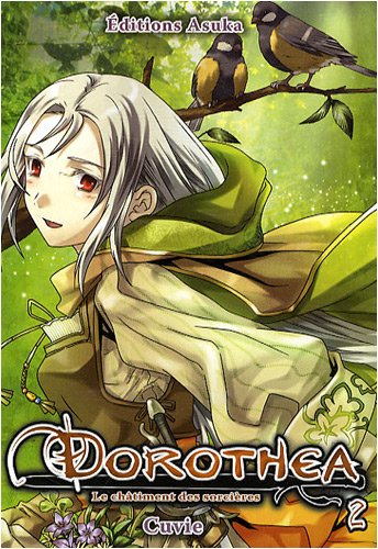 Dorothéa : le châtiment des sorcières. Vol. 2