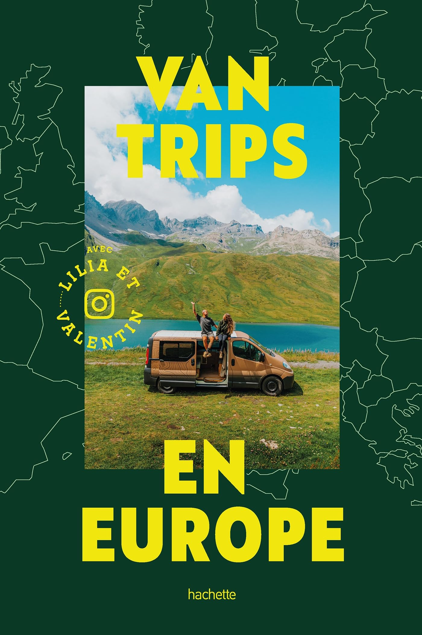 Van trips en Europe : avec Lilia et Valentin