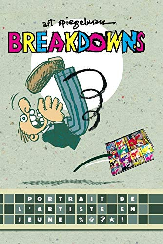 Breakdowns : portrait de l'artiste en jeune