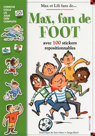 Max, fan de foot : avec 100 stickers repositionnables