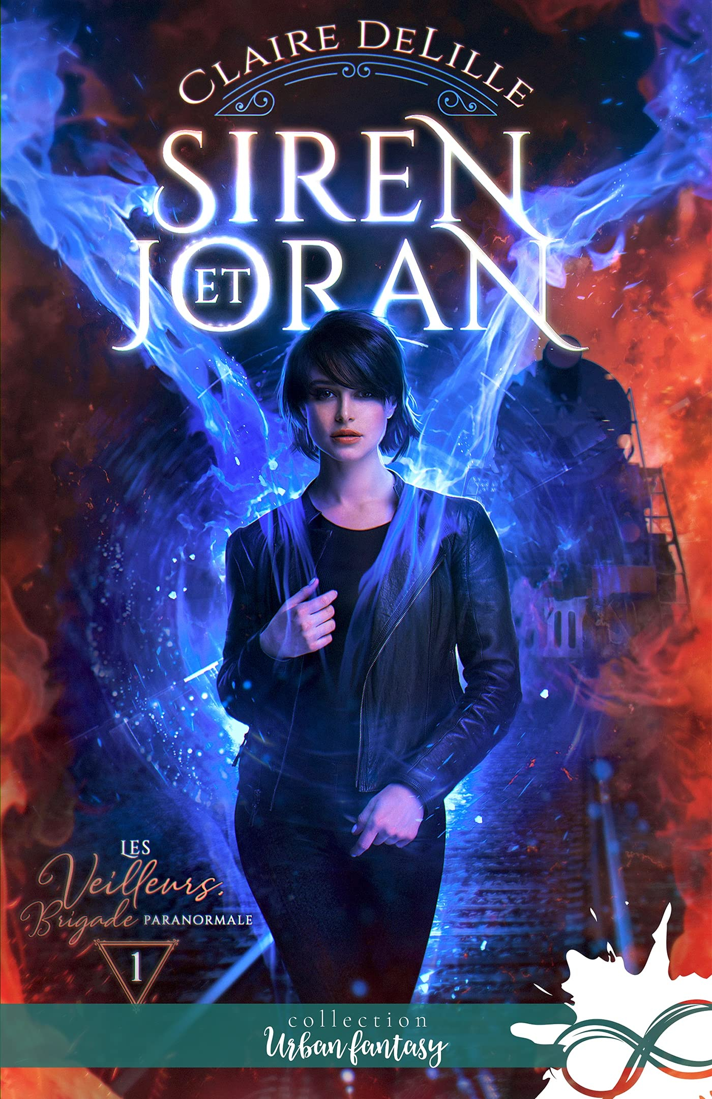 Siren et Joran : Les Veilleurs, Brigade paranormale, T1
