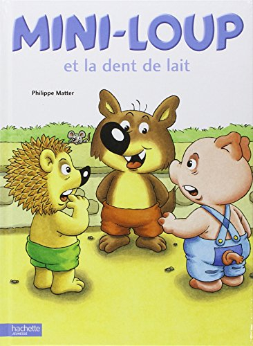 Mini-Loup et la dent de lait