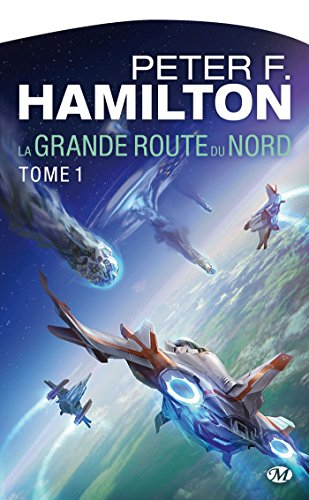 La grande route du Nord. Vol. 1