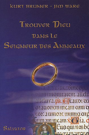 Trouver Dieu dans Le seigneur des anneaux