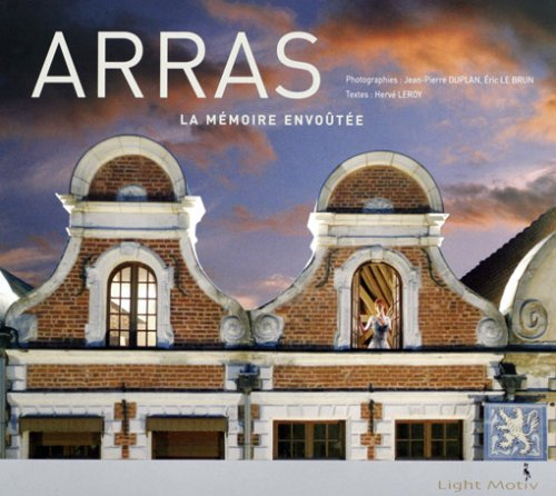Arras : la mémoire envoûtée