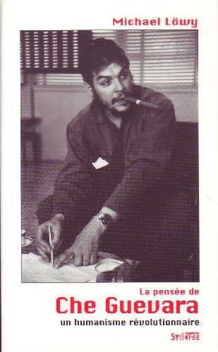 La pensée de Che Guevara