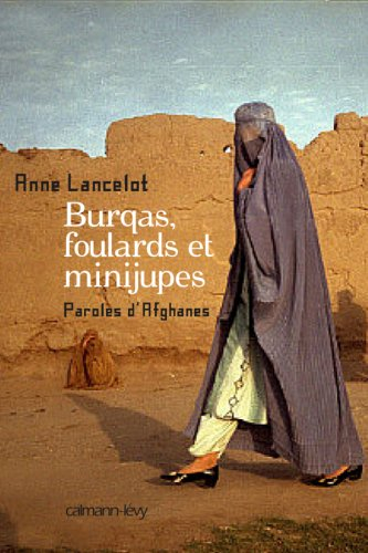 Burqas, foulards et minijupes : paroles d'Afghanes