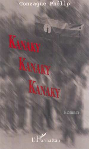 Kanaky kanaky kanaky