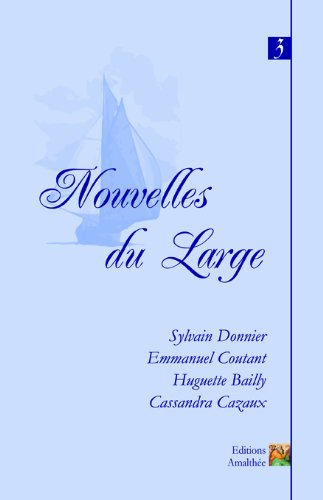 Nouvelles du large