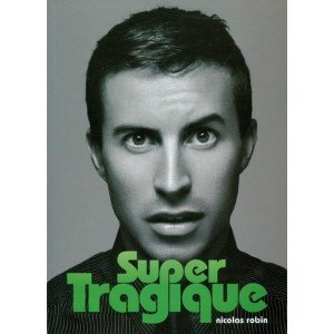 Supertragique
