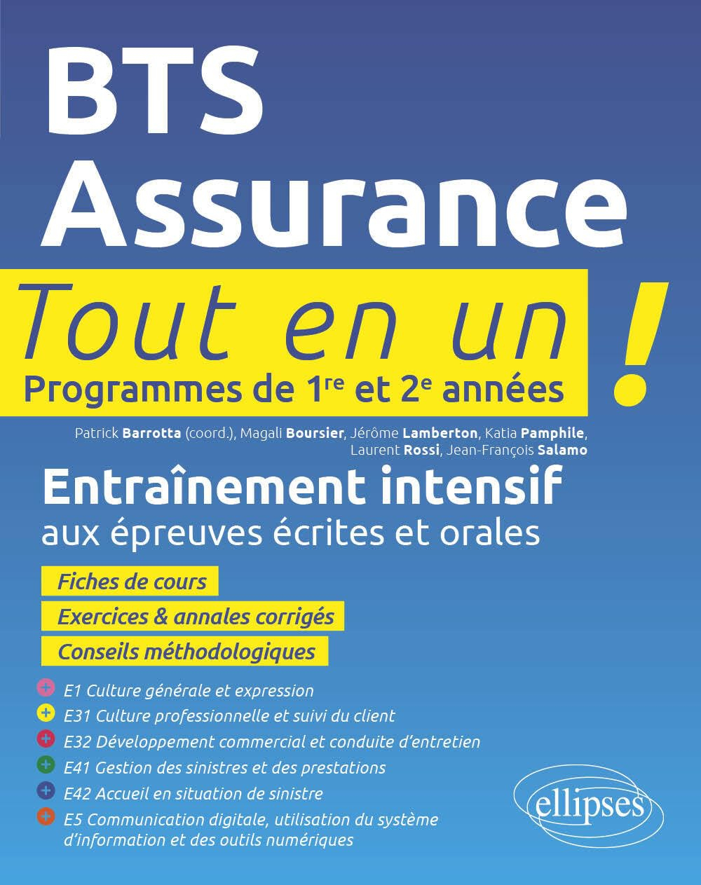BTS assurance : tout-en-un !, programmes de 1re et 2e années : entraînement intensif aux épreuves éc
