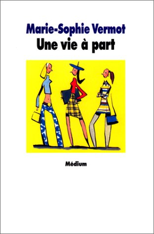 Une vie à part